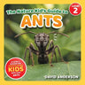 The Nature Kid's Guide to Ants: A Level 2 Reader for Curious Young Kids Who Love Ants!