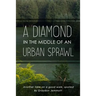 A Diamond in the Middle of an Urban Sprawl: Another Take on a Good Walk, Spoiled