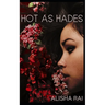 Hot as Hades