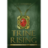 Trine Rising: The Kinderra Saga: Book 1