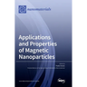 Applications and Properties of Magnetic Nanoparticles
