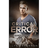 Critical Error: A Small-town Christian Romantic Suspense