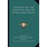 Plotinus On The Beautiful And On Intelligible Beauty