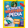National Geographic Kids Ultimate Weatherpedia: The Most Complete Weather Reference Ever