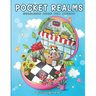 Pocket Realms: A Coloring Book for Adults Featuring Mini Worlds with Cute Characters and Tiny Items for Stress Relief and Relaxation