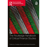 The Routledge Handbook of Critical Finance Studies
