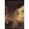 The Pursuit of Italy: A History of a Land, Its Regions, and Their Peoples