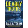 Deadly Truths: A Foxe and Kennard Investigation