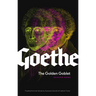 The Golden Goblet: Selected Poems of Goethe