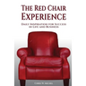 The Red Chair Experience