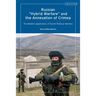 Russian 'Hybrid Warfare' and the Annexation of Crimea: The Modern Application of Soviet Political Warfare