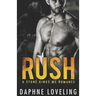 RUSH (A Stone Kings Motorcycle Club Romance)