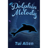 Dolphin Melody