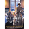 The Nurse's Secret: A Thrilling Historical Novel of the Dark Side of Gilded Age New York City