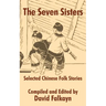 The Seven Sisters: Selected Chinese Folk Stories