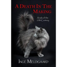 A Death In The Making