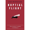 Nuptial Flight: The London Vampire Conspiracy