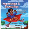 Heartstrings & Shoestrings: Courage, Empathy and Standing Up for What's Right