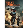 What Endures