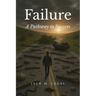 Failure: A Pathway to Success