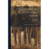 Conversations With Ansel Adams: Oral History Transcript / 1972-1975