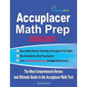 Accuplacer Math Prep 2020-2021: The Most Comprehensive Review and Ultimate Guide to the Accuplacer Math Test