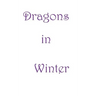 Dragons in Winter