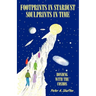 Footprints in Stardust - Soulprints in Time: Bonding with the Cosmos