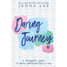 Daring Journey - A teenager's guide to being unapologetically you