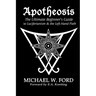Apotheosis - The Ultimate Beginner's Guide to Luciferianism & the Left-Hand Path