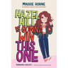 Hazel Hill Is Gonna Win This One