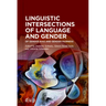 Linguistic Intersections of Language and Gender: Of Gender Bias and Gender Fairness