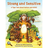 Strong and Sensitive: A Tiger Tale about Autism and ADHD