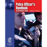 Police Officer's Handbook: An Introductory Guide: .