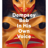 Dempsey Bob: In His Own Voice