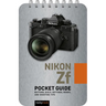 Nikon Zf: Pocket Guide: Buttons, Dials, Settings, Modes, and Shooting Tips
