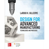 Design for Advanced Manufacturing: Technologies and Processes