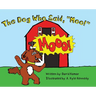 The Dog Who Said, "Moo!"