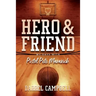 Hero and Friend My Days With Pistol Pete Maravich