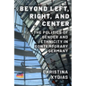 Beyond Left, Right, and Center: The Politics of Gender and Ethnicity in Contemporary Germany