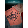 The Designated Drivers' Club