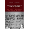 Mosaic Authorship Controversy: Who Really Wrote the First Five Books of the Bible?