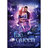 The Fae Queen
