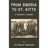 From Siberia to St. Kitts: A Teacher's Journey