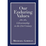 Our Enduring Values: Librarianship in the 21st Century