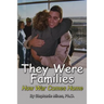 They Were Families: How War Comes Home