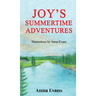Joy's Summertime Adventures