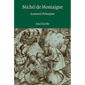 Michel de Montaigne: Accidental Philosopher