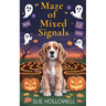 Maze of Mixed Signals
