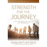Strength for the Journey, Second Edition: A Pilgrimage of Faith in Community